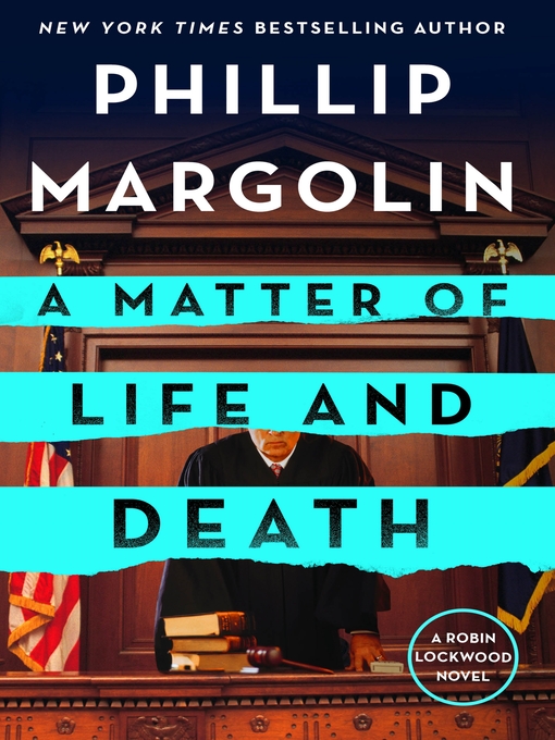 Title details for A Matter of Life and Death by Phillip Margolin - Available